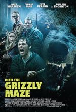 Watch Into the Grizzly Maze Sockshare