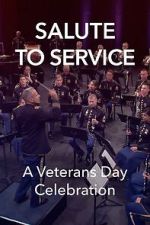 Watch Salute to Service: A Veterans Day Celebration (TV Special 2023) Sockshare