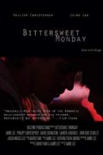 Watch Bittersweet Monday Sockshare