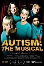 Watch Autism The Musical Sockshare