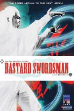 Watch Bastard Swordsman Sockshare