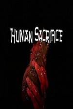 Watch Human Sacrifice Sockshare