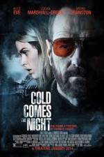 Watch Cold Comes the Night Sockshare