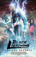 Watch Black Lightning: Tobias\'s Revenge Sockshare