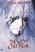 Watch The Clan of the Cave Bear Sockshare