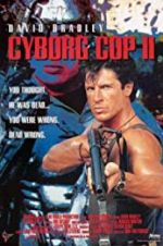 Watch Cyborg Cop II Sockshare