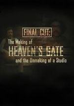 Watch Final Cut: The Making and Unmaking of Heaven\'s Gate Sockshare