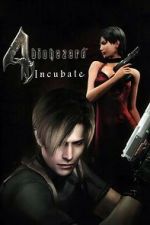 Watch Resident Evil 4: Incubate Sockshare