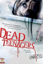 Watch Dead Teenagers Sockshare