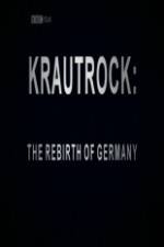 Watch Krautrock The Rebirth of Germany Sockshare