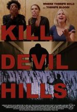 Watch Kill Devil Hills Sockshare