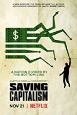 Watch Saving Capitalism Sockshare