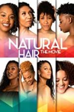 Watch Natural Hair the Movie Sockshare