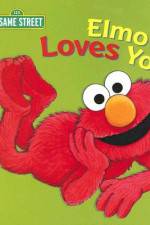 Watch Elmo Loves You Sockshare