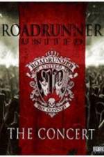 Watch Roadrunner United The Concert Sockshare