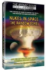 Watch Nukes in Space - The Rainbow Bombs Sockshare