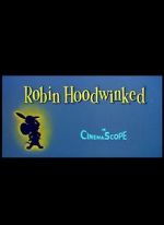Watch Robin Hoodwinked Sockshare