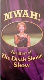 Watch Mwah! The Best of the Dinah Shore Show Sockshare