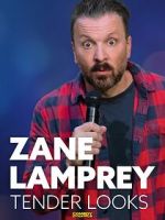 Watch Zane Lamprey: Tender Looks (TV Special 2022) Sockshare