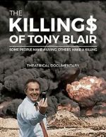 Watch The Killing$ of Tony Blair Sockshare