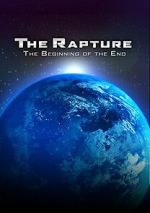 Watch The Rapture: The Beginning of the End Sockshare