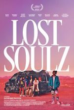 Watch Lost Soulz Sockshare