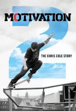 Watch Motivation 2: The Chris Cole Story Sockshare