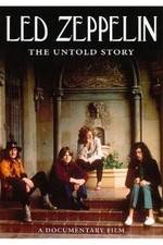 Watch Led Zeppelin The Untold Story Sockshare