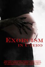Watch Exorcism in Utero Sockshare