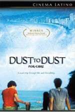 Watch Dust to Dust Sockshare