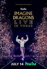 Watch Imagine Dragons Live in Vegas Sockshare