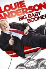 Watch Louie Anderson Big Baby Boomer Sockshare