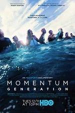 Watch Momentum Generation Sockshare