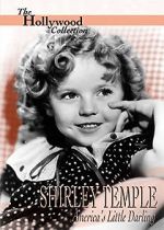 Watch Shirley Temple: America\'s Little Darling Sockshare