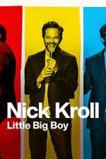 Watch Nick Kroll: Little Big Boy (TV Special 2022) Sockshare