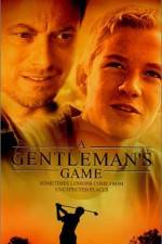 Watch A Gentleman's Game Sockshare