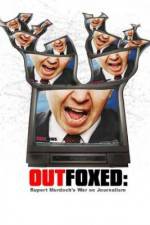 Watch Outfoxed Rupert Murdoch's War on Journalism Sockshare