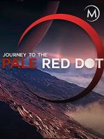 Watch Journey to the Pale Red Dot Sockshare