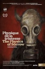 Watch The Physics of Sorrow Sockshare