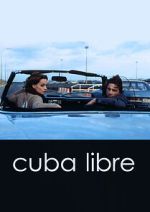 Watch Cuba Libre Sockshare