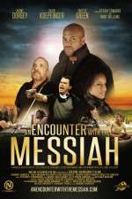 Watch An Encounter with the Messiah Sockshare