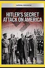 Watch Hitler's Secret Attack on America Sockshare