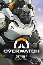 Watch Overwatch: Recall Sockshare