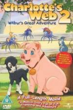 Watch Charlottes Web 2 Wilburs Great Adventure Sockshare