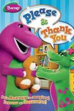 Watch Barney: Please And Thank You Sockshare