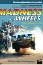 Watch Madness on Wheels: Rallying\'s Craziest Years Sockshare