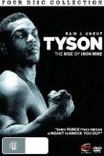 Watch Tyson: Raw and Uncut - The Rise of Iron Mike Sockshare