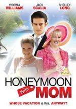 Watch Honeymoon with Mom Sockshare