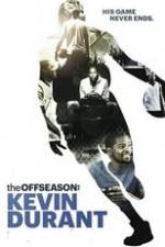 Watch The Offseason: Kevin Durant Sockshare