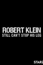 Watch Robert Klein Still Can\'t Stop His Leg Sockshare